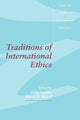 Book cover of: Traditions of International Ethics