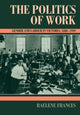 Book cover of: Politics of Work. By: Raelene Frances