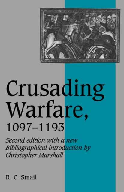 Book cover of: Crusading Warfare, 1097–1193