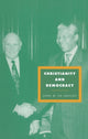 Book cover of: Christianity and Democracy