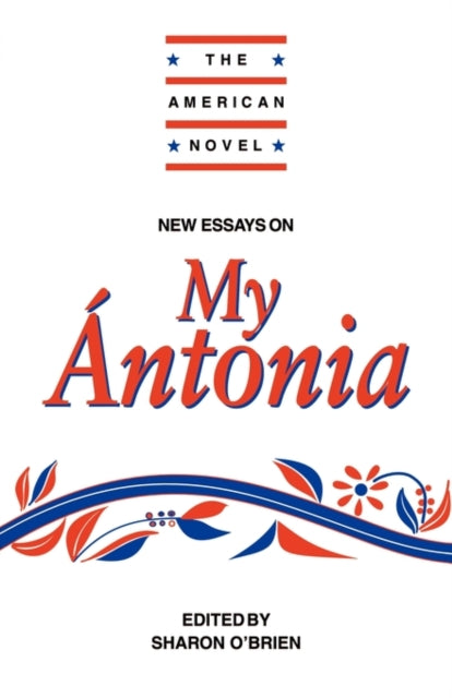 Book cover of: New Essays on My Antonia. By: Sharon O'Brien