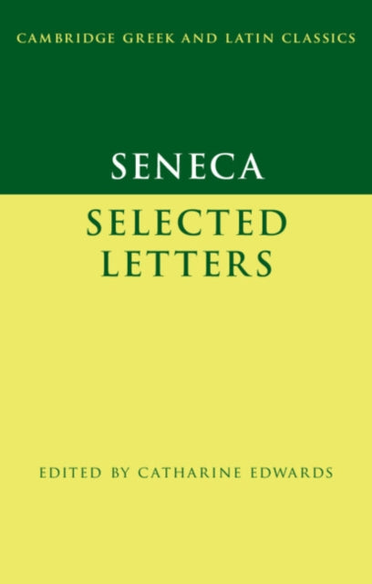Book cover of: Seneca: Selected Letters. By: Catharine Edwards