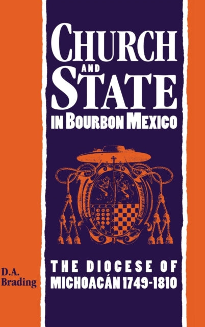 Book cover of: Church and State in Bourbon Mexico