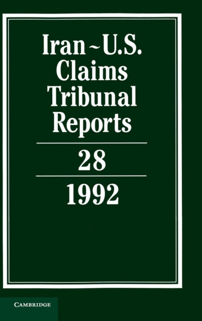 Book cover of: Iran-U.S. Claims Tribunal Reports: Volume 28. By: Ruth Pogany