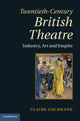 Book cover of: Twentieth-Century British Theatre. By: Claire Cochrane