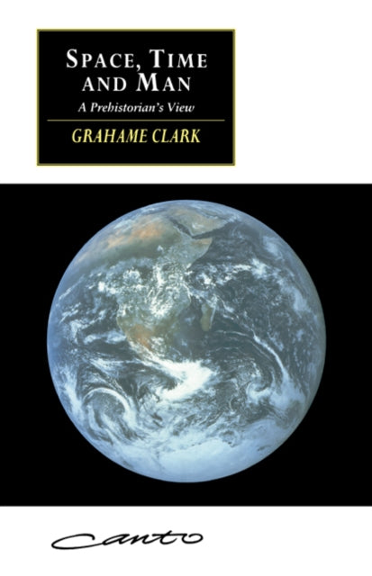 Book cover of: Space, Time and Man. By: Grahame Clark