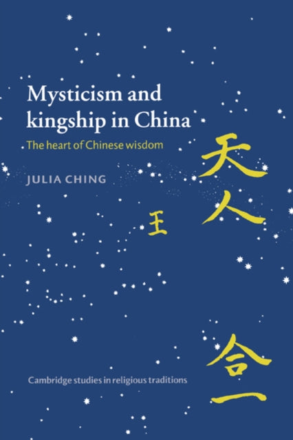 Book cover of: Mysticism and Kingship in China