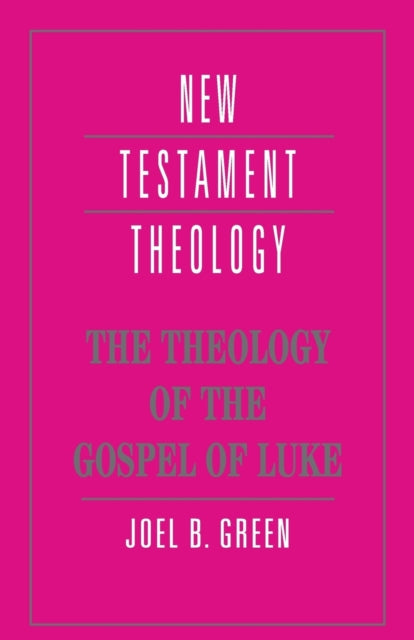 Book cover of: Theology of the Gospel of Luke