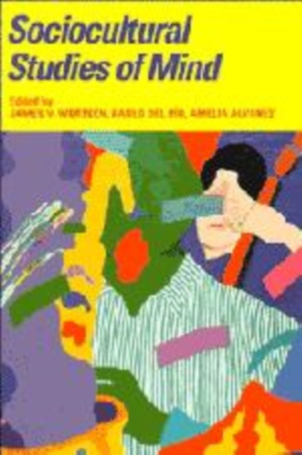 Book cover of: Sociocultural Studies of Mind