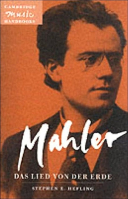 Book cover of: Mahler: Das Lied von der Erde (The Song of the Earth)