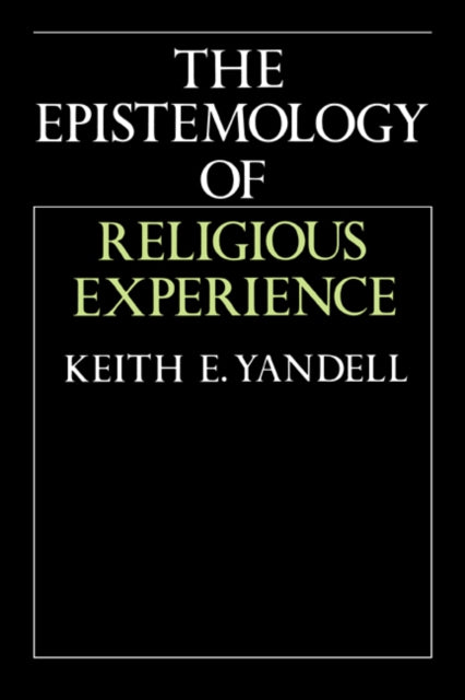 Book cover of: Epistemology of Religious Experience