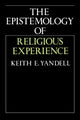 Book cover of: Epistemology of Religious Experience