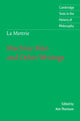 Book cover of: La Mettrie: Machine Man and Other Writings