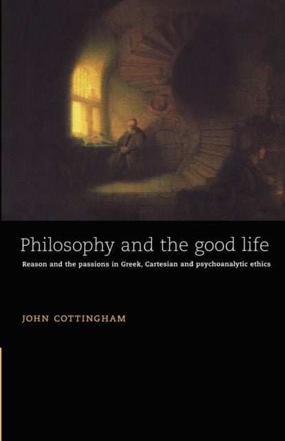 Book cover of: Philosophy and the Good Life
