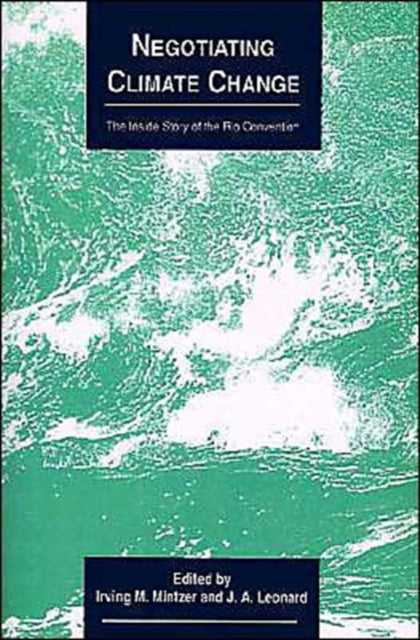 Book cover of: Negotiating Climate Change