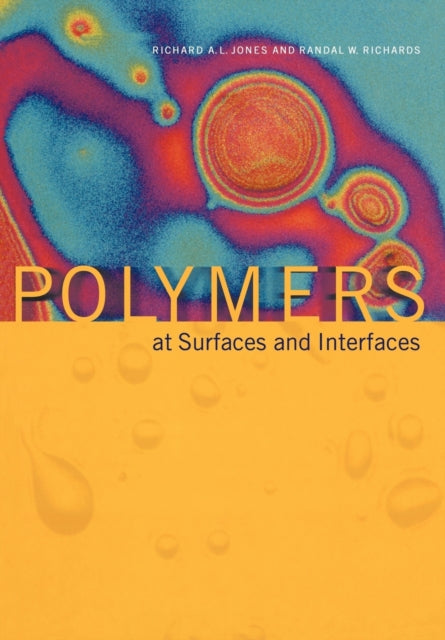 Book cover of: Polymers at Surfaces and Interfaces