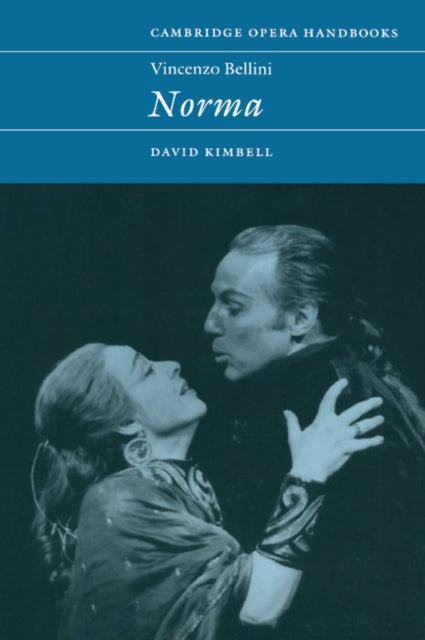 Book cover of: Vincenzo Bellini: Norma