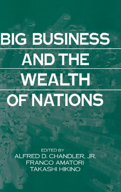 Book cover of: Big Business and the Wealth of Nations