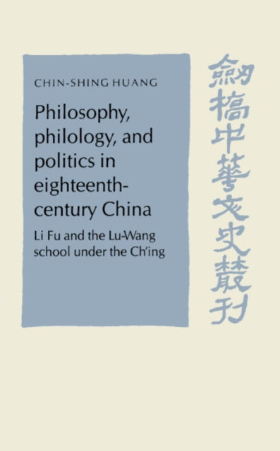 Book cover of: Philosophy, Philology, and Politics in Eighteenth-Century China