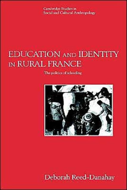 Book cover of: Education and Identity in Rural France