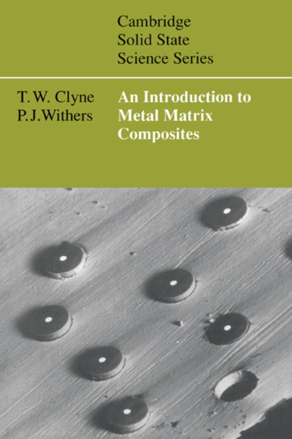 Book cover of: Introduction to Metal Matrix Composites. By: T. W. Clyne