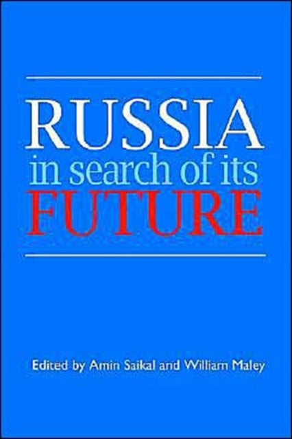 Book cover of: Russia in Search of its Future
