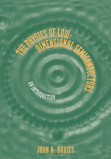 Physics of Low-dimensional Semiconductors