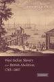 Book cover of: West Indian Slavery and British Abolition, 1783–1807. By: David Ryden