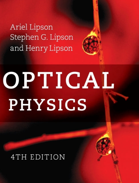 Book cover of: Optical Physics. By: A. Lipson