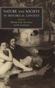 Book cover of: Nature and Society in Historical Context
