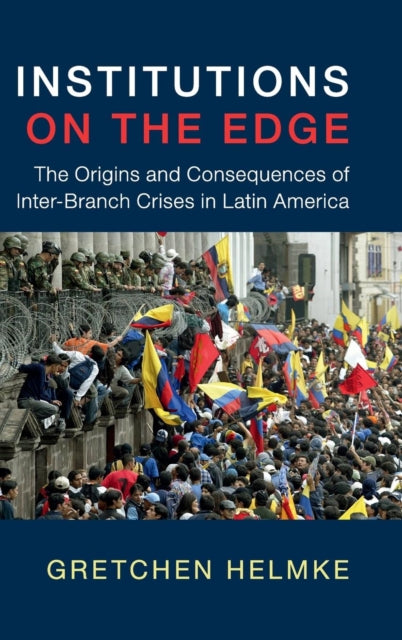 Book cover of: Institutions on the Edge. By: Gretchen Helmke