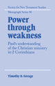 Book cover of: Power through Weakness. By: Timothy B. Savage
