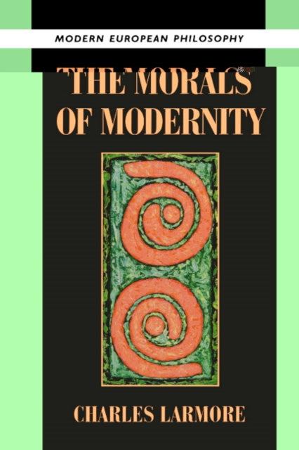 Book cover of: Morals of Modernity