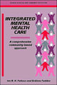 Book cover of: Integrated Mental Health Care. By: Ian R. H. Falloon