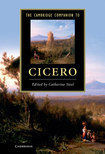 Book cover of: Cambridge Companion to Cicero. By: Catherine Steel