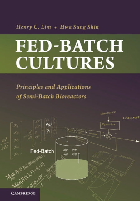 Book cover of: Fed-Batch Cultures. By: Henry C. Lim