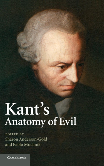 Kant's Anatomy of Evil