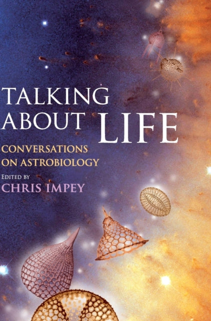 Book cover of: Talking about Life. By: Chris Impey
