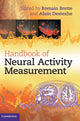 Book cover of: Handbook of Neural Activity Measurement. By: Romain Brette