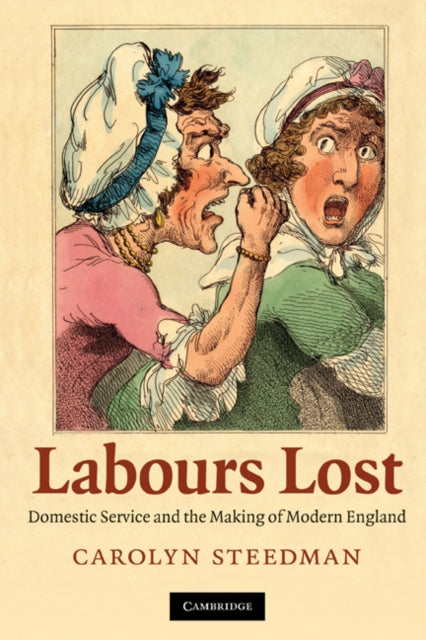 Book cover of: Labours Lost. By: Carolyn Steedman