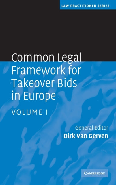 Book cover of: Common Legal Framework for Takeover Bids in Europe