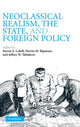 Book cover of: Neoclassical Realism, the State, and Foreign Policy. By: Steven E. Lobell