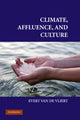 Book cover of: Climate, Affluence, and Culture. By: Evert van de Vliert