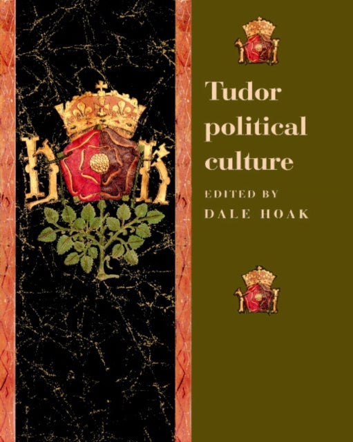 Book cover of: Tudor Political Culture. By: Dale Hoak