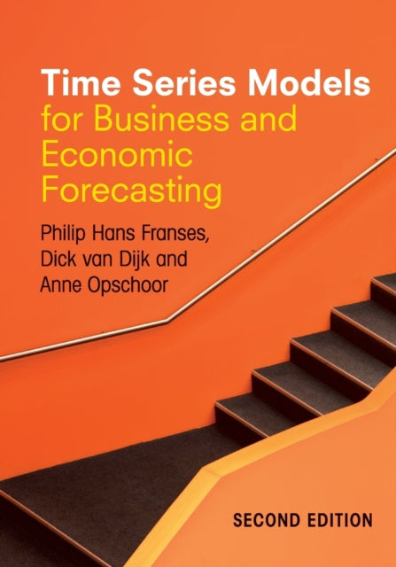Time Series Models for Business and Economic Forecasting 9780521520911 Philip Hans Franses