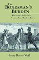 Book cover of: Bondsman's Burden. By: Jenny Bourne Wahl