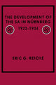 Book cover of: Development of the SA in Nurnberg, 1922–1934. By: Eric G. Reiche