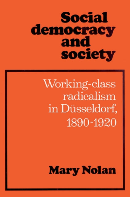 Book cover of: Social Democracy and Society. By: Mary Nolan