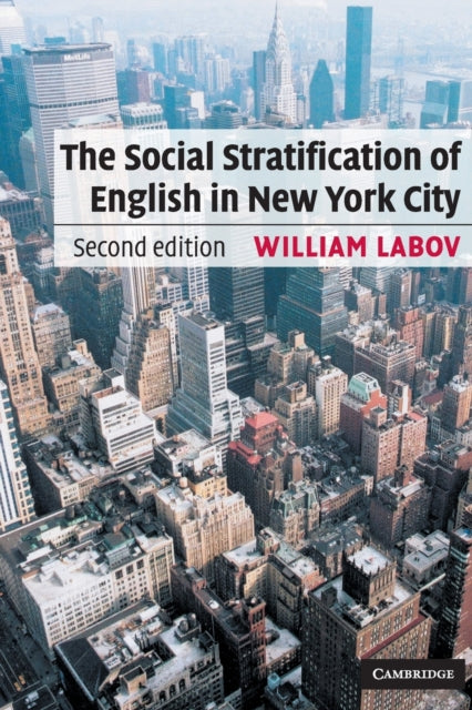 Book cover of: Social Stratification of English in New York City. By: William Labov