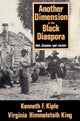 Book cover of: Another Dimension to the Black Diaspora. By: Kenneth F. Kiple